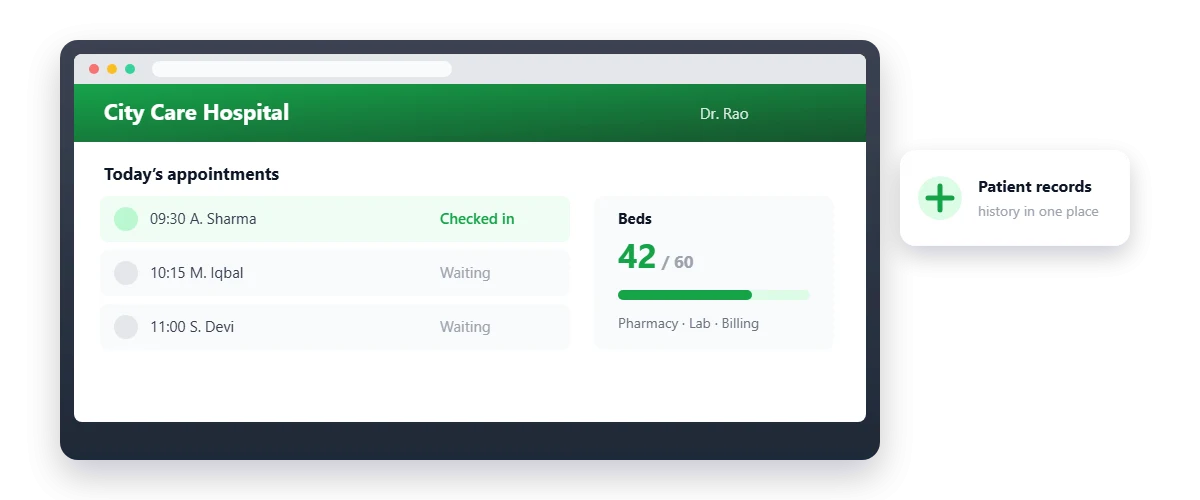 A hospital and clinic management system.